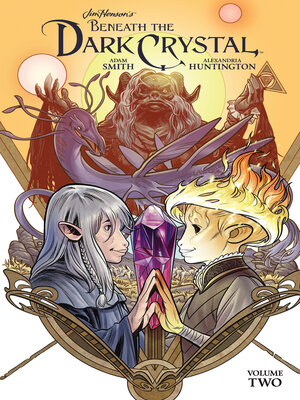 cover image of Beneath the Dark Crystal (2018), Volume 2